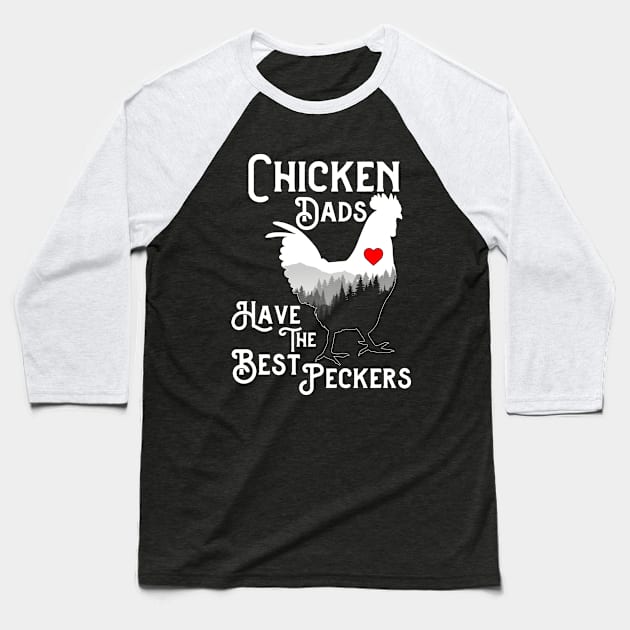 Chicken Dads Have The Best Peckers Baseball T-Shirt by Atelier Djeka
